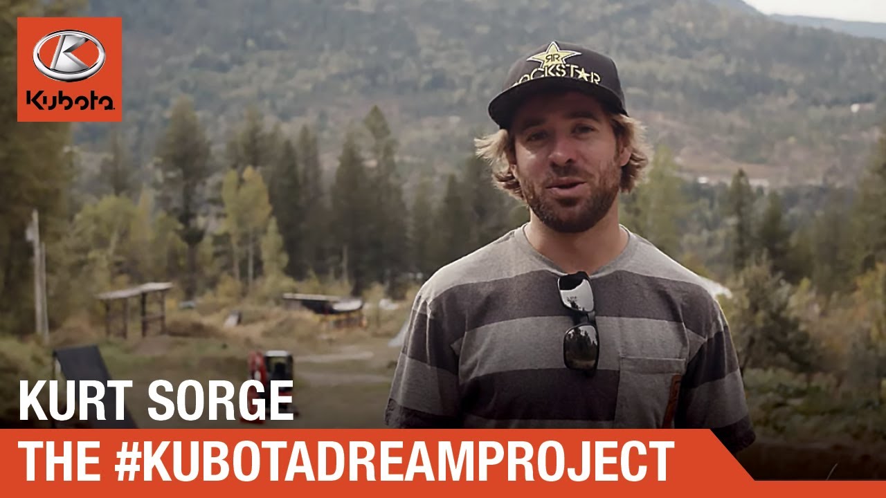 The #KubotaDreamProject ft. Kurt Sorge: Empowering Adventures