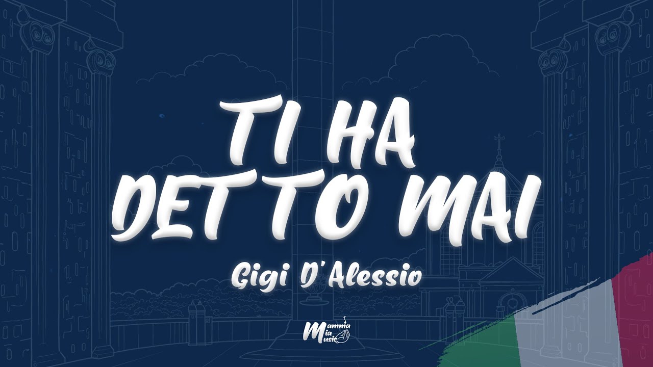 Gigi D'Alessio - TI HA DETTO MAI (Testo / Lyrics)