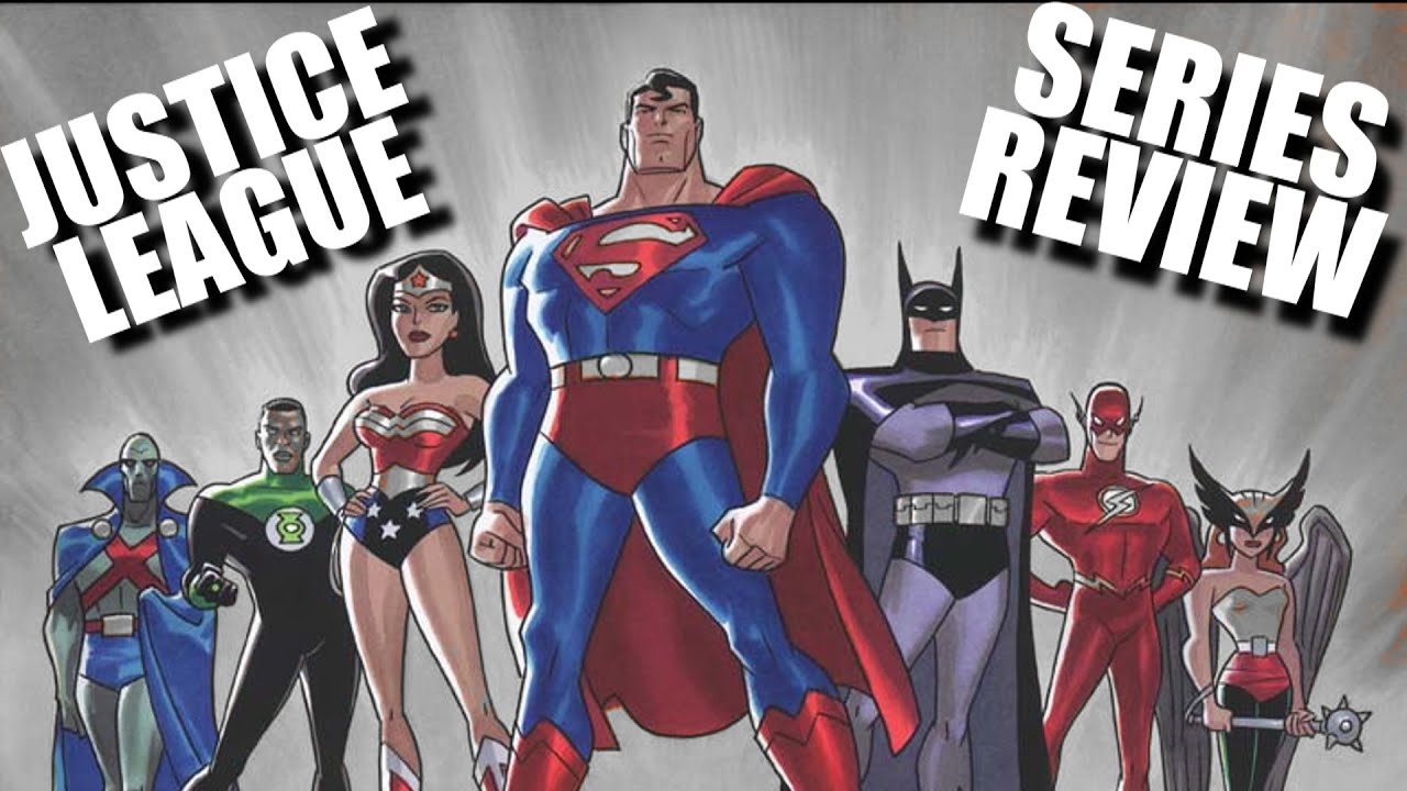 Justice League (Unlimited) Series Review