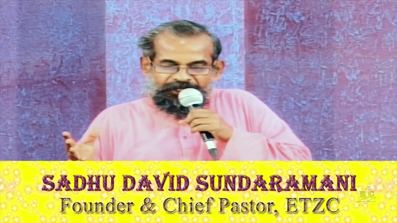 மீட்கப்பட்ட ஜனம் ,  Message by : Sadhu David Sundaramani , Founder  & Chief  Pastor, ETZC