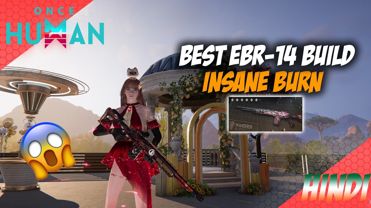 EBR-14 Octopus Build | Best Setup & Damage Test (Once Human Hindi) #oncehuman  #oncehumanmobile #nnc
