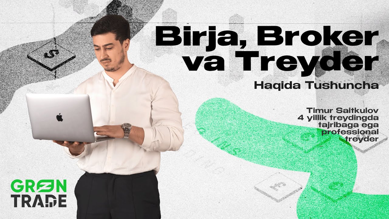 BIRJA | TREYDER | BROKER - Timur Saitkulov