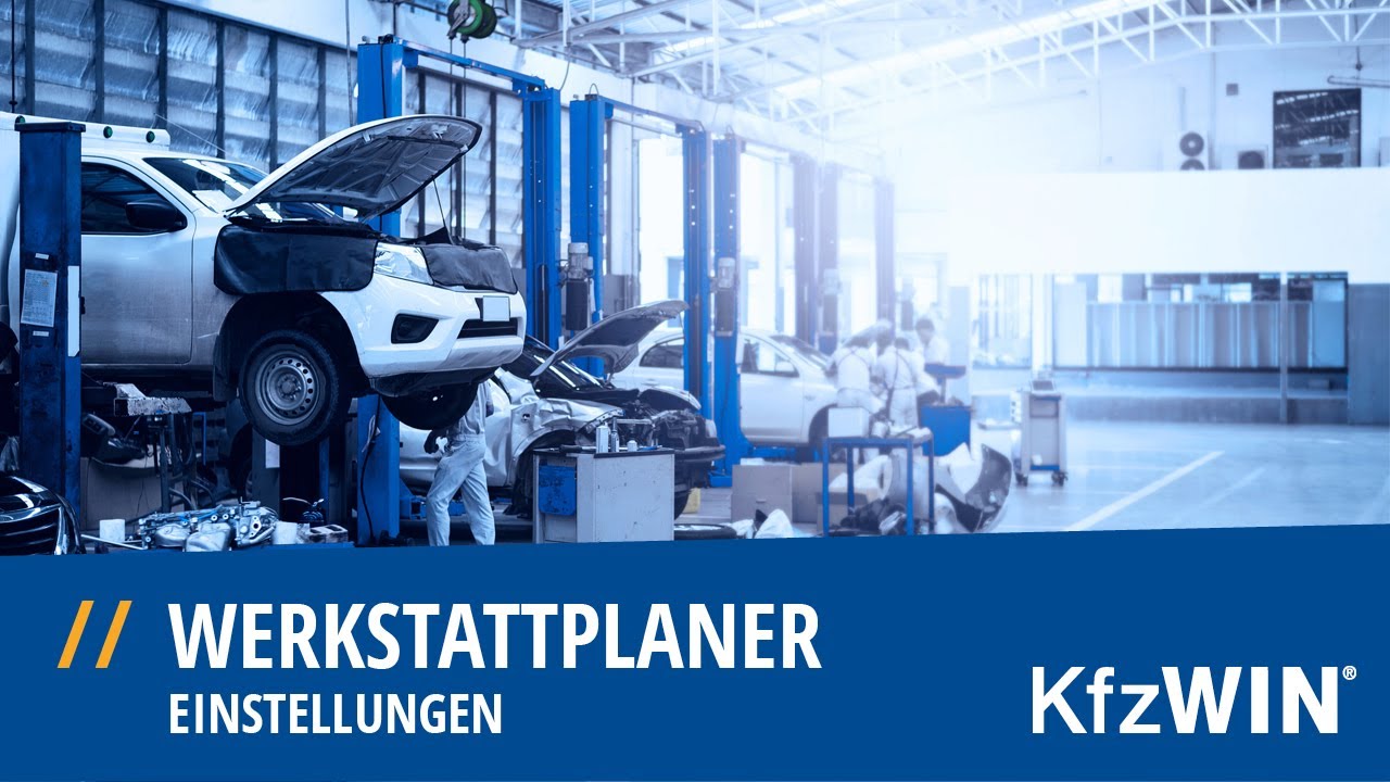 013 - KfzWIN Werkstattplaner (Einstellungen)