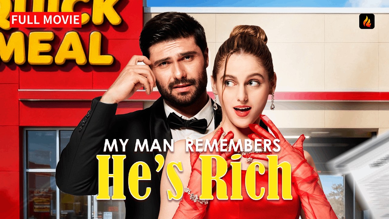 💥 My Man Remembered He's Rich FULL MOVIE | He Forgot Everything—Except Falling for Her 👑