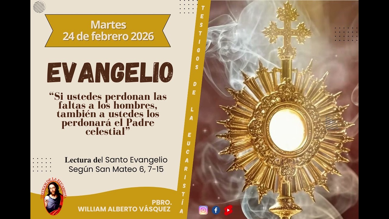 𝐄𝐋 𝐄𝐕𝐀𝐍𝐆𝐄𝐋𝐈𝐎 𝐃𝐈𝐀𝐑𝐈𝐎 -MARTES 24 DE FEBRERO 2026