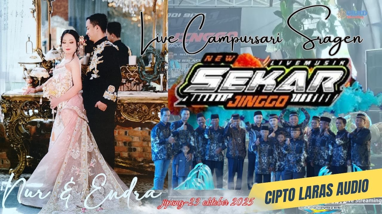 LIVE NEW SEKAR JINGGO CAMPURSARI SRAGEN ||NUR & ENDRA || CIPTO LARAS AUDIO || CBHD SHOOTING