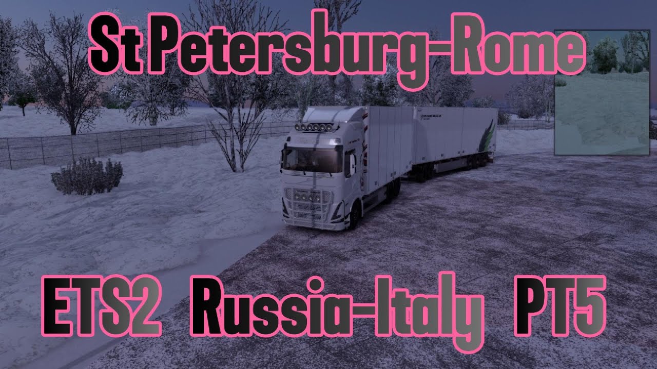 ★ETS2 St Petersburg, Russia Rome, Italy PT5 Promods map★ #eurotrucksimulator2 #est2