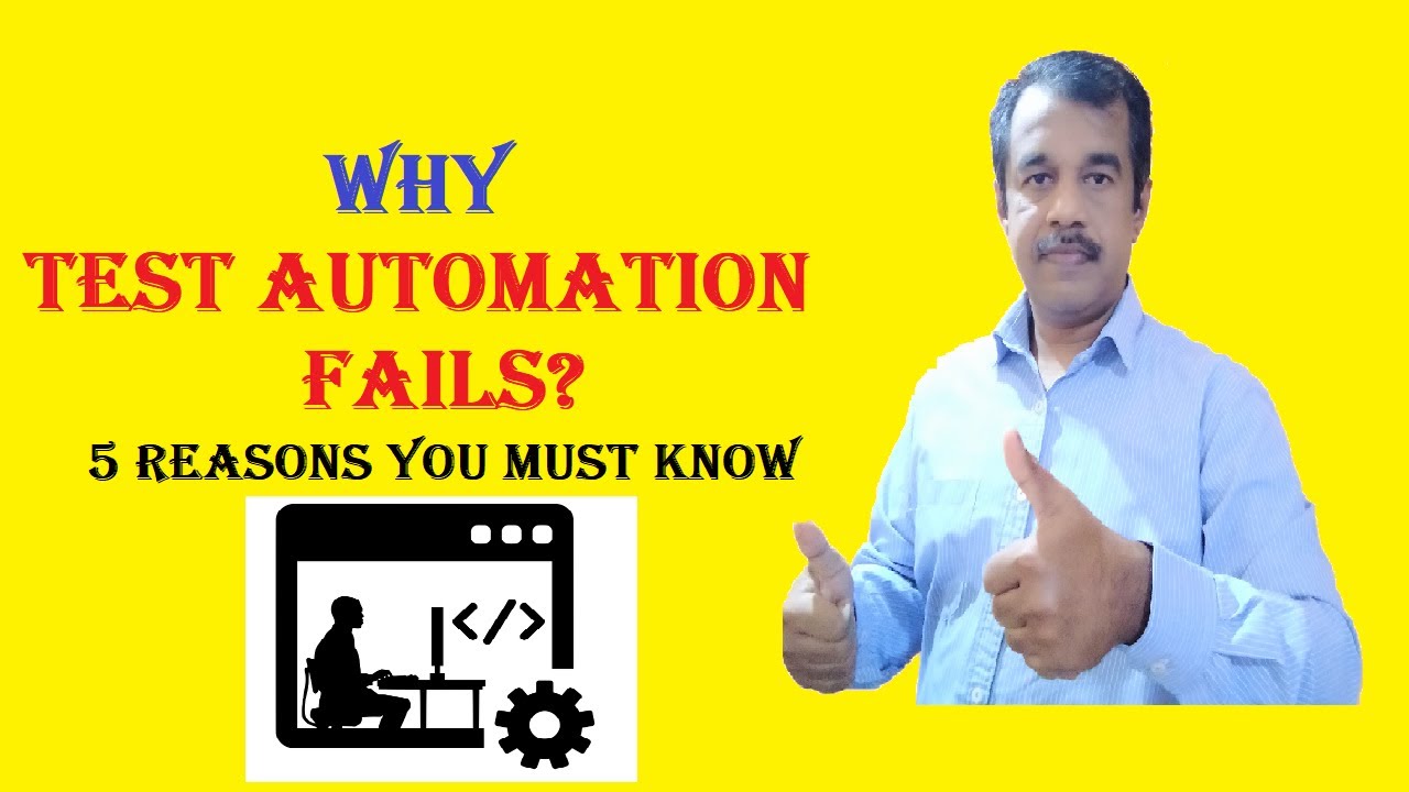 why test automation project fails -  5 reasons - testingshala