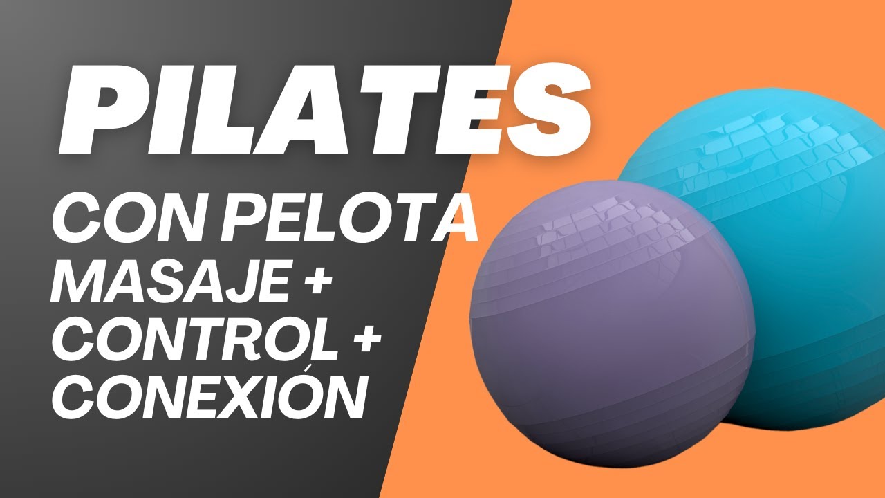 ¡PILATES CON PELOTA! 🎈