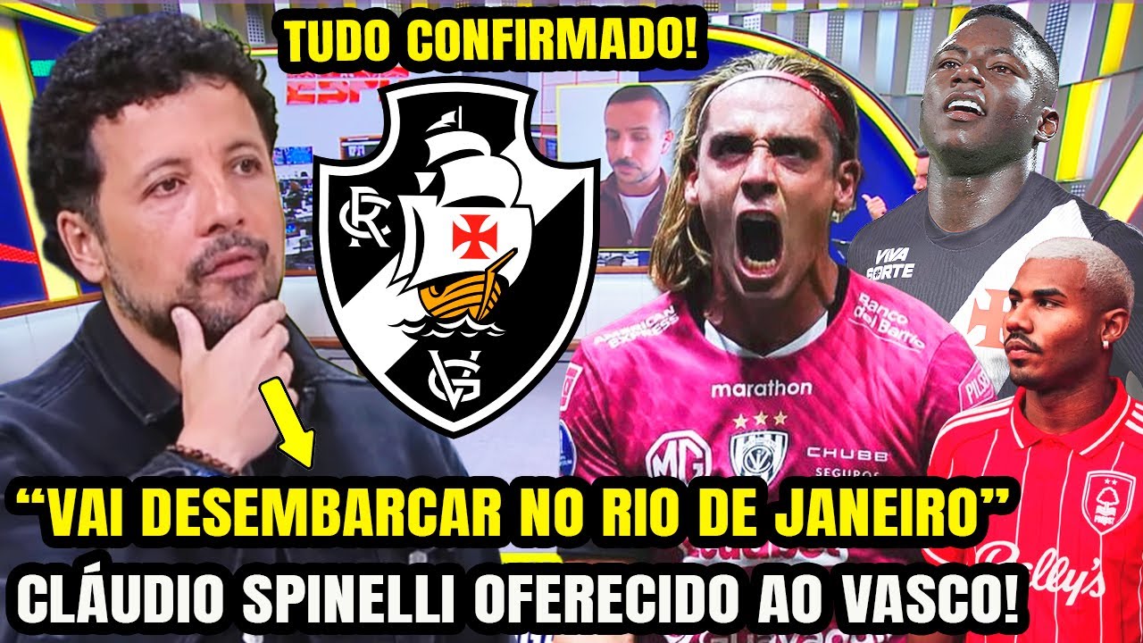 A VERDADE SOBRE SPINELLI NO VASCO! JORNALISTAS DA ESPN REVELAM BASTIDORES DO ATACANTE! CUIABANO E+