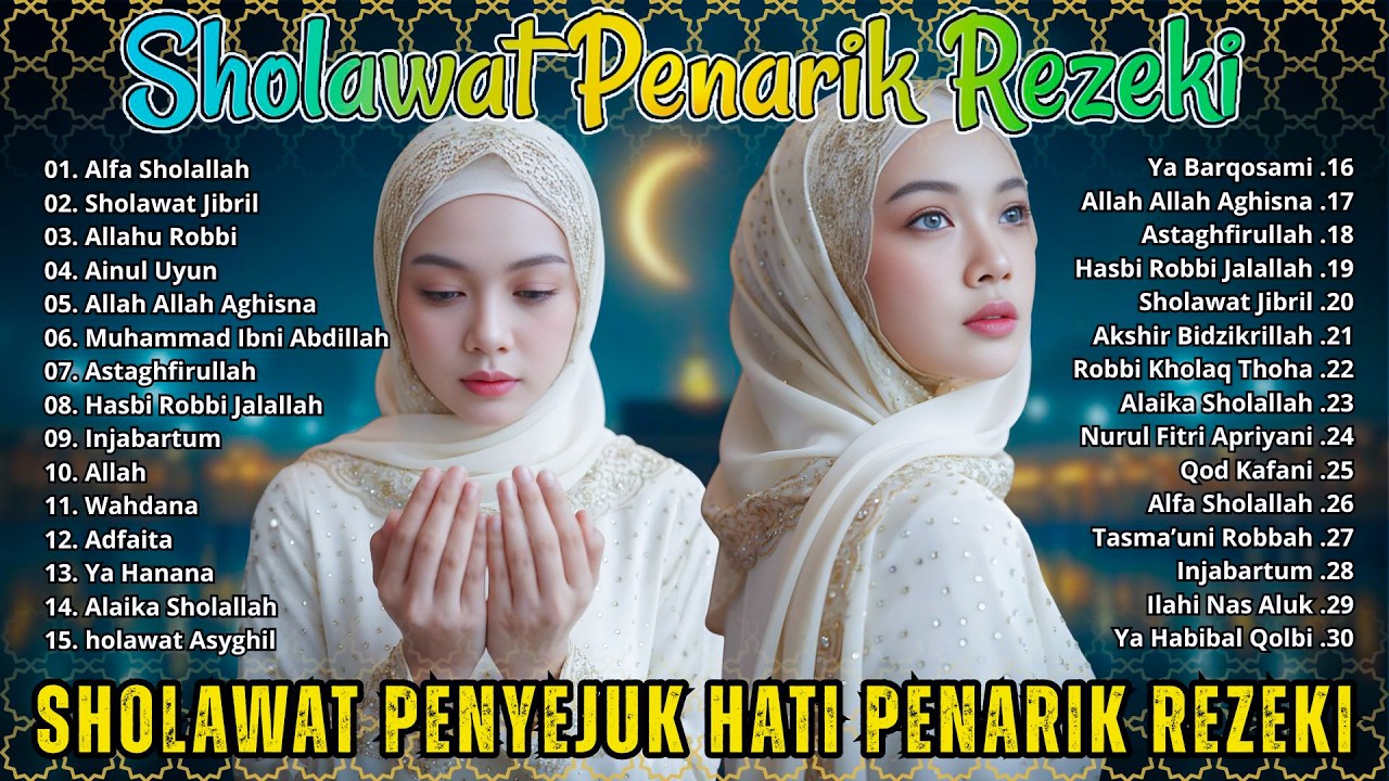 SHOLAWAT JIBRIL PEMBUKA PINTU REZEKI || ALFA SHOLALLAH || SHOLAWAT NABI MERDU TERBARU 2026