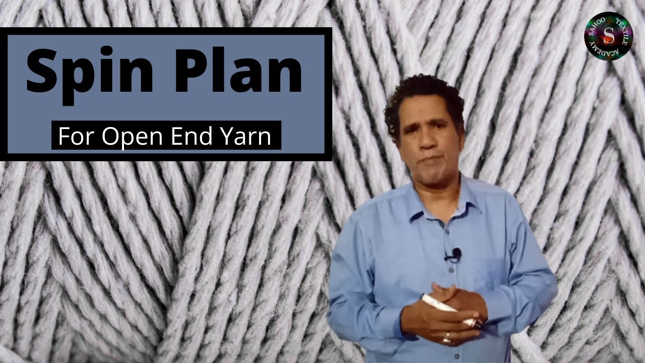 Spin Plan for Open End Yarn