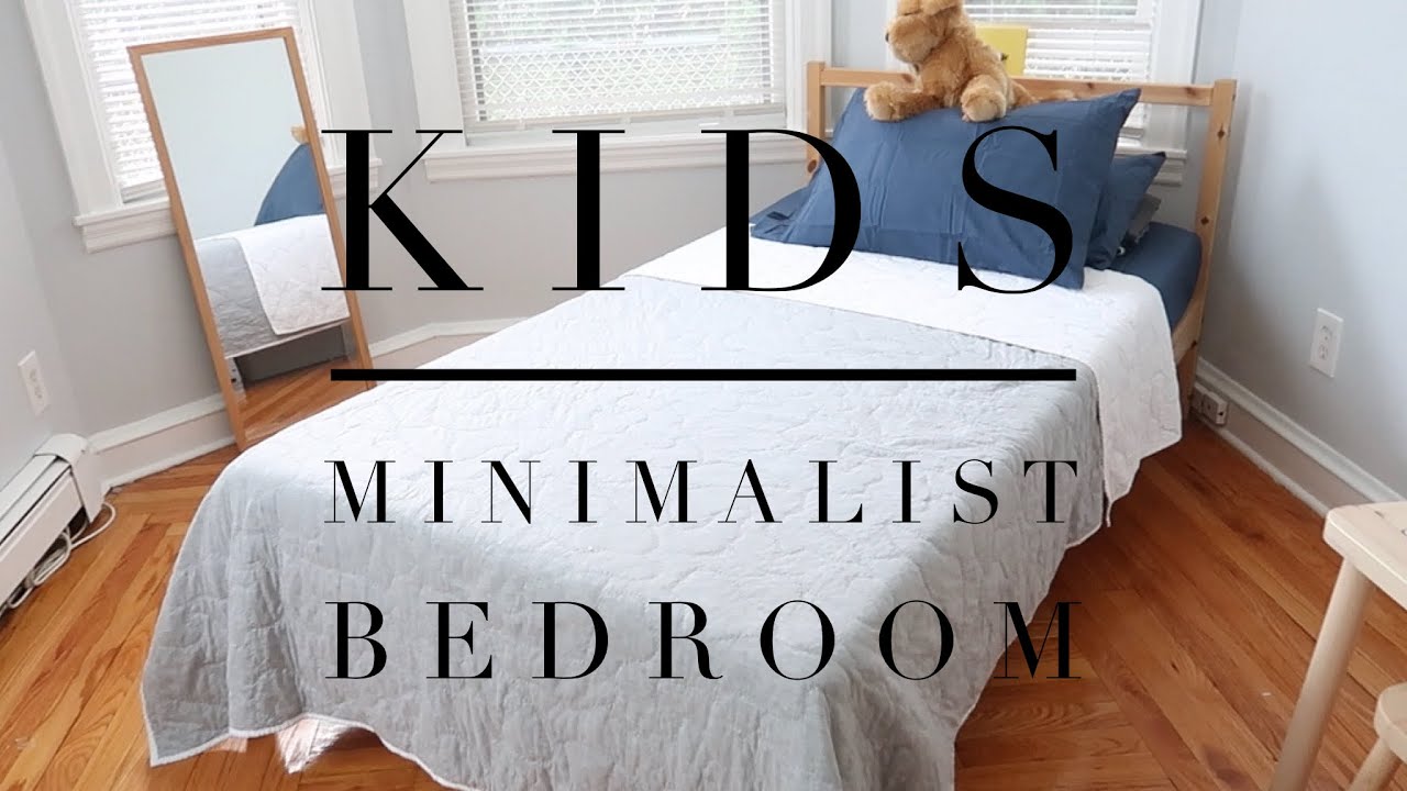 Deep Clean & Declutter Kids Minimalist Bedroom