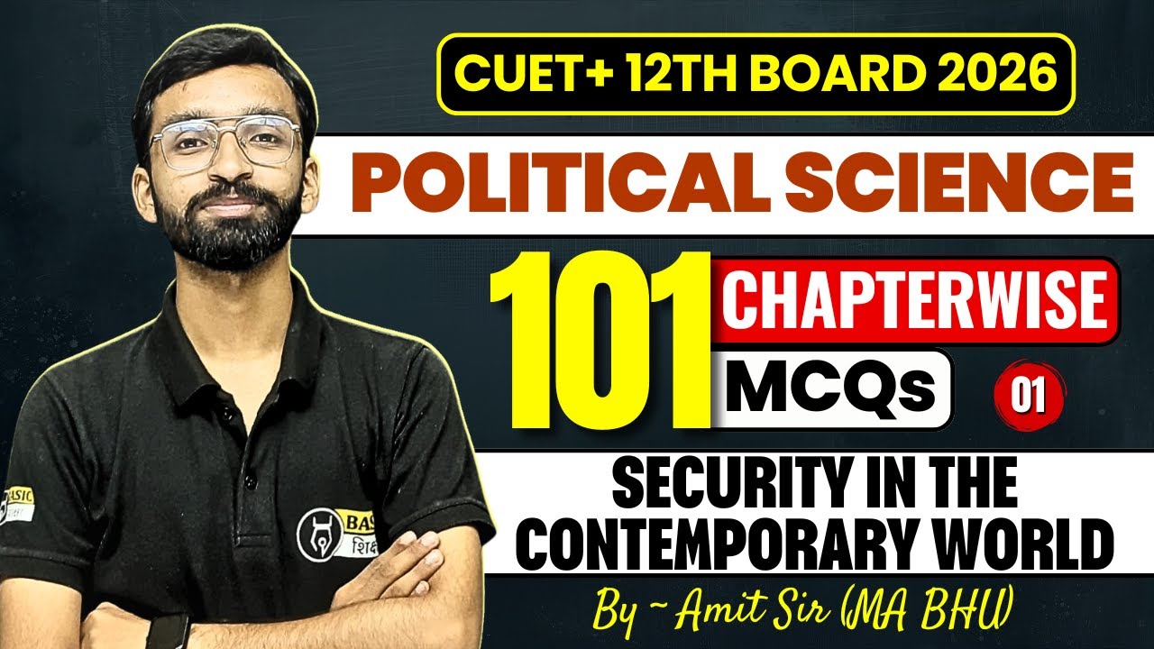 Security in The Contemporary World Top 101 MCQs-1 | Class 12th Political Science Chapterwise MCQ
