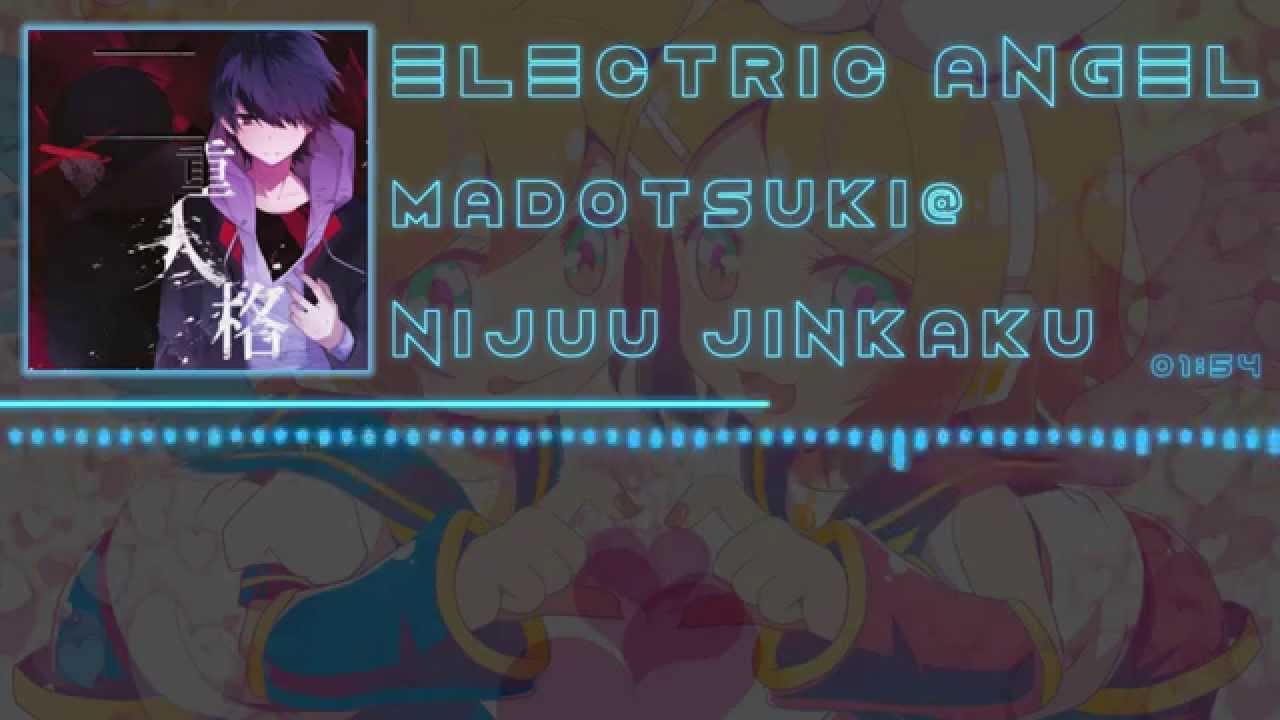 「Utaite」[madotsuki@] Electric Angel