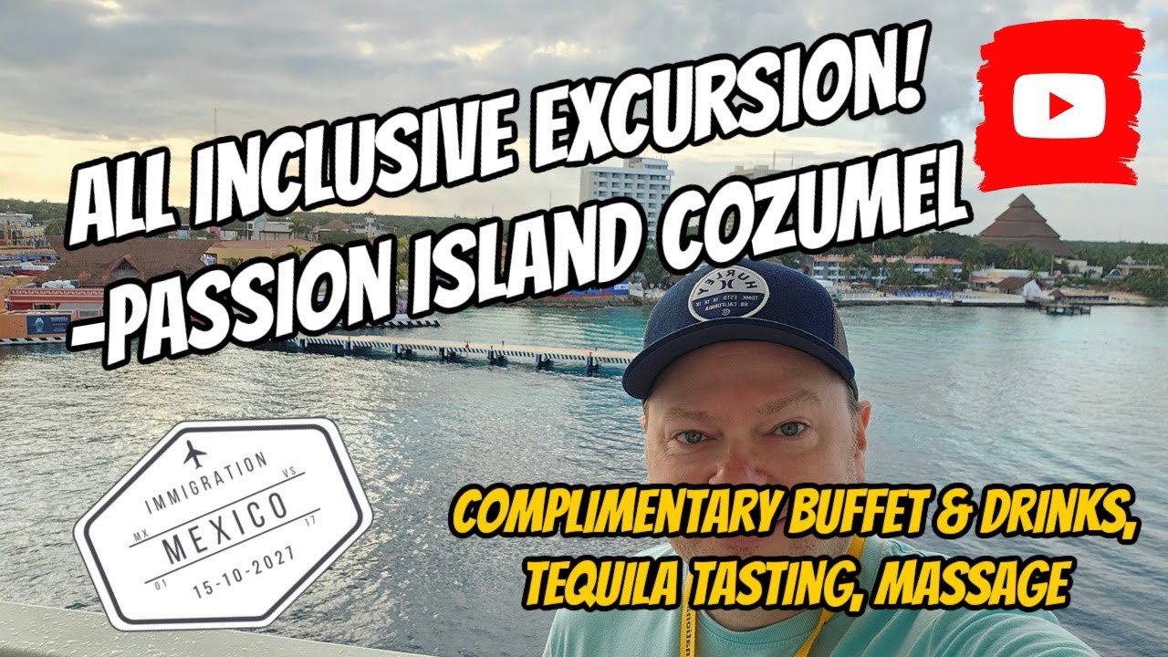 Passion Island All Inclusive Excursion Cozumel, Mexico | Carnival Jubilee