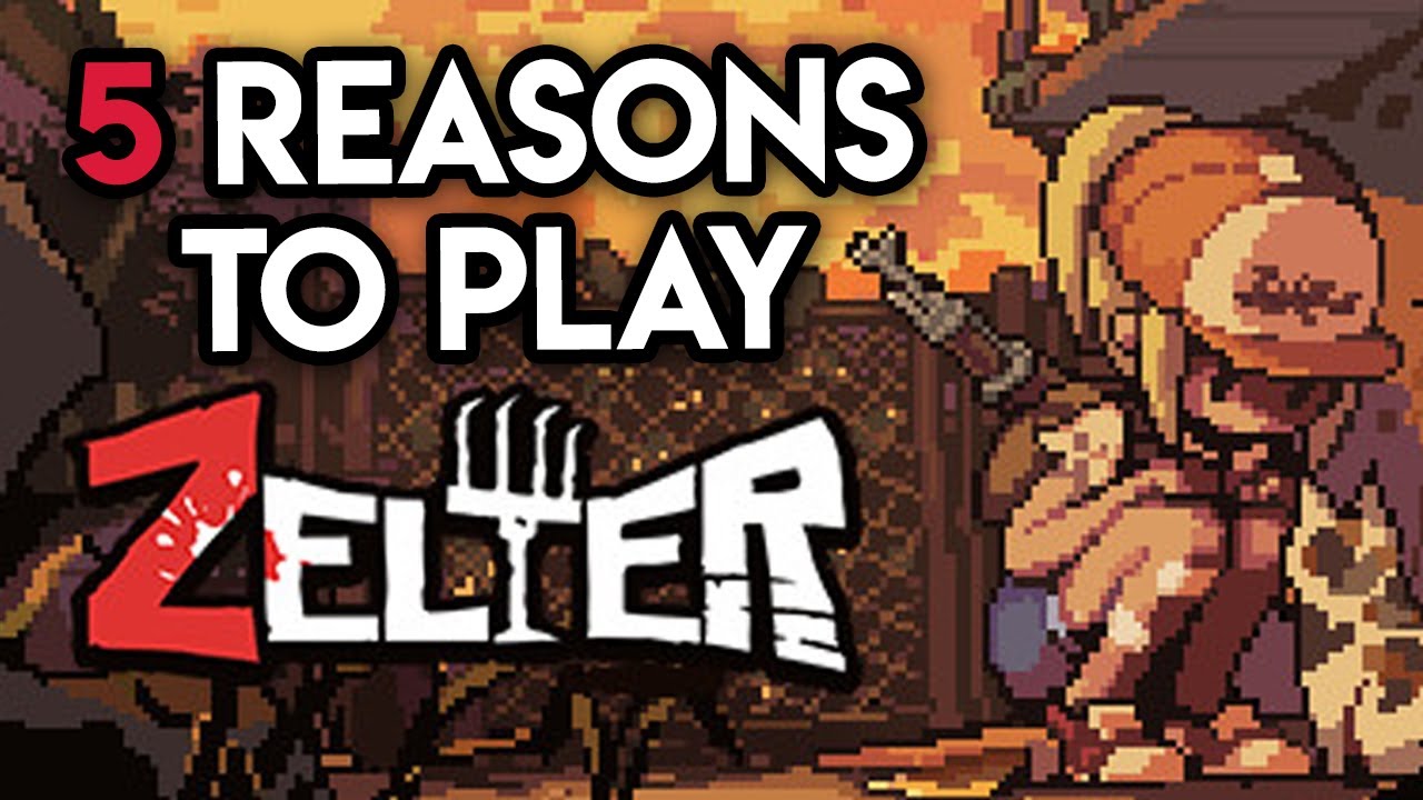 5 Reasons to play Zelter (Crafting Survival)
