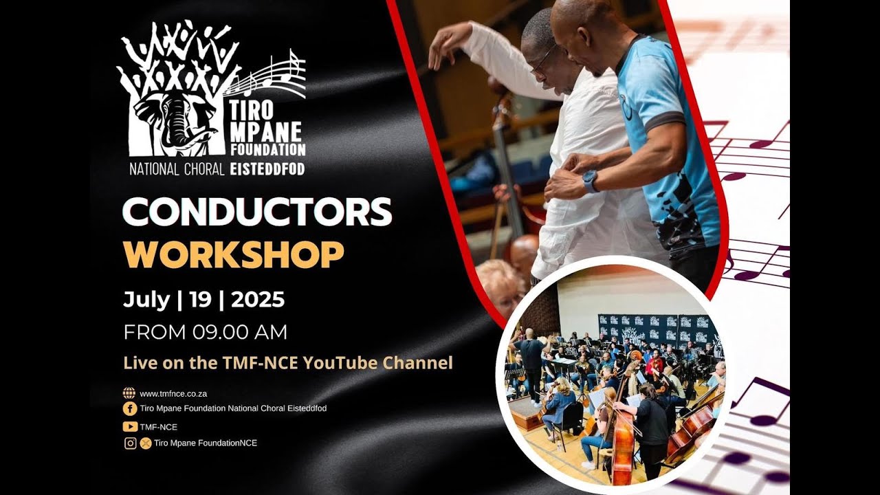 TIRO MPANE FOUNDATION NATIONAL CHORAL EISTEDDFORD | CONDUCTORS WORKSHOP 2025