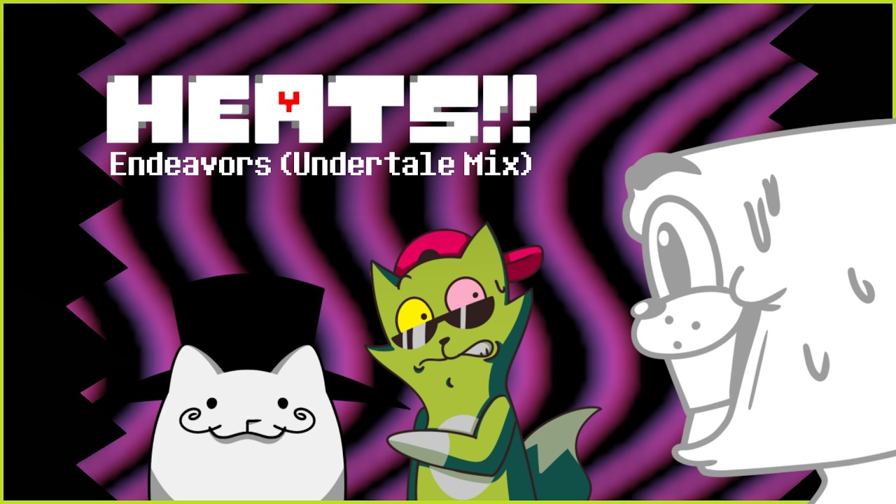 [FNF] HEATS!!: Endeavors (Undertale Mix)