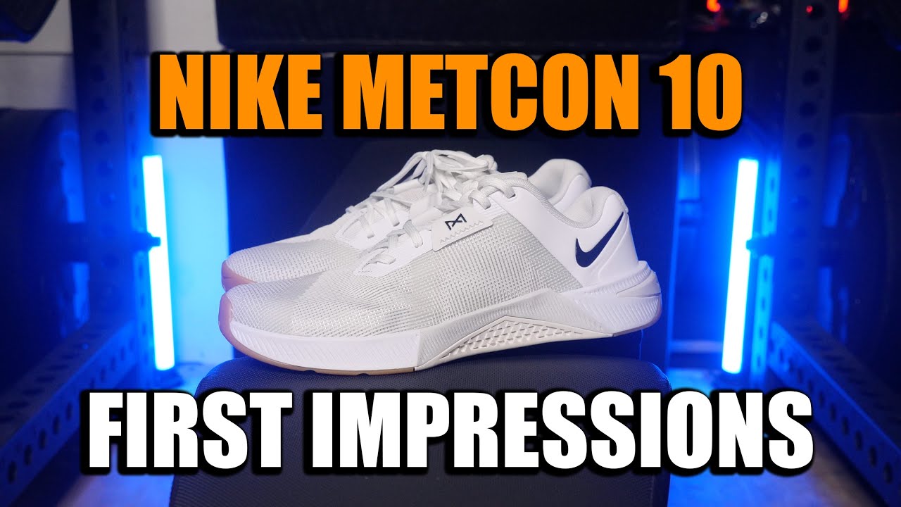 Nike METCON 10 First Impressions & Workout