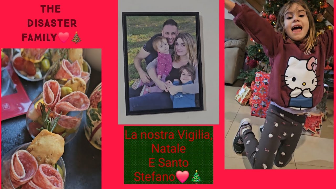 VIGILIA, NATALE, SANTO STEFANO CON LA DISASTER FAMILY ❤️🎄