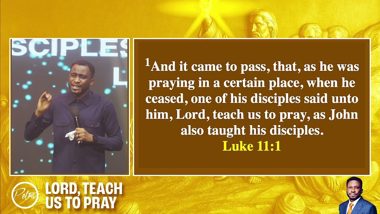 Lord, Teach Us To Pray III - Global MDWK Service - Pastor Ayo Ajani