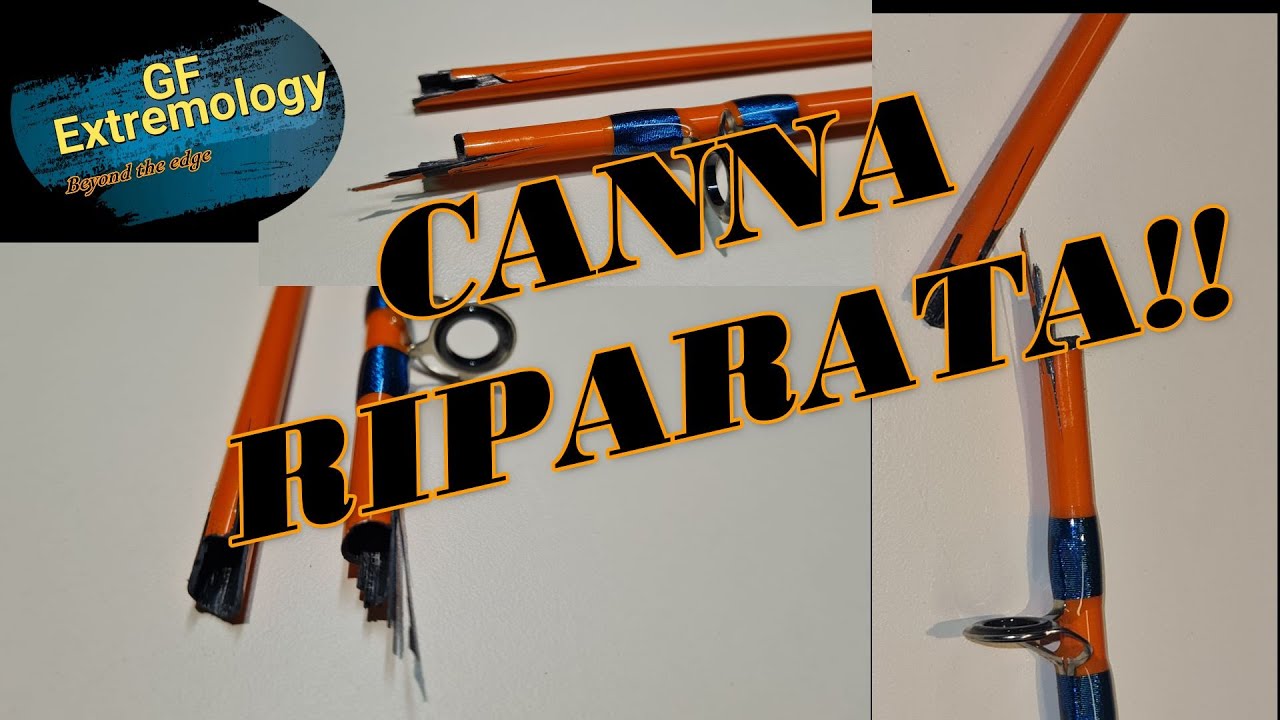 RIPARAZIONE CANNA DA SURFCASTING - FACILE PER TUTTI -