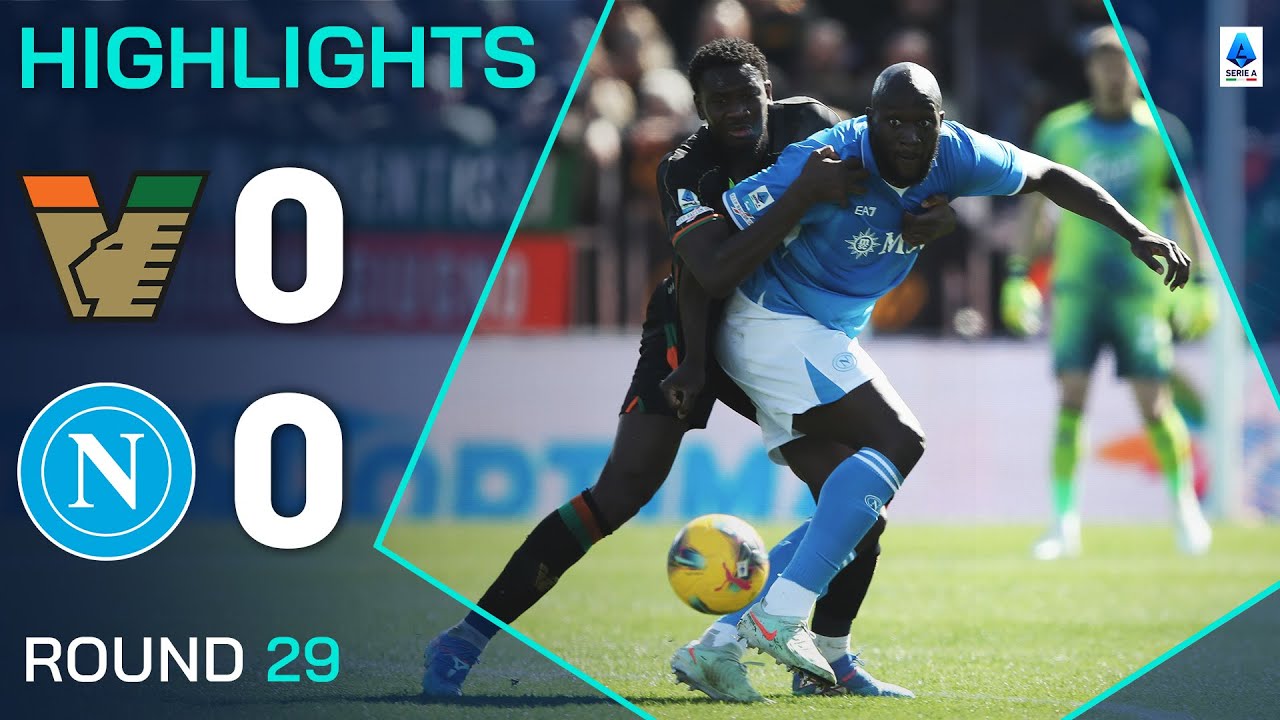 VENEZIA-NAPOLI 0-0 | HIGHLIGHTS | Napoli Miss Chance To Go Top | Serie A 2024/25