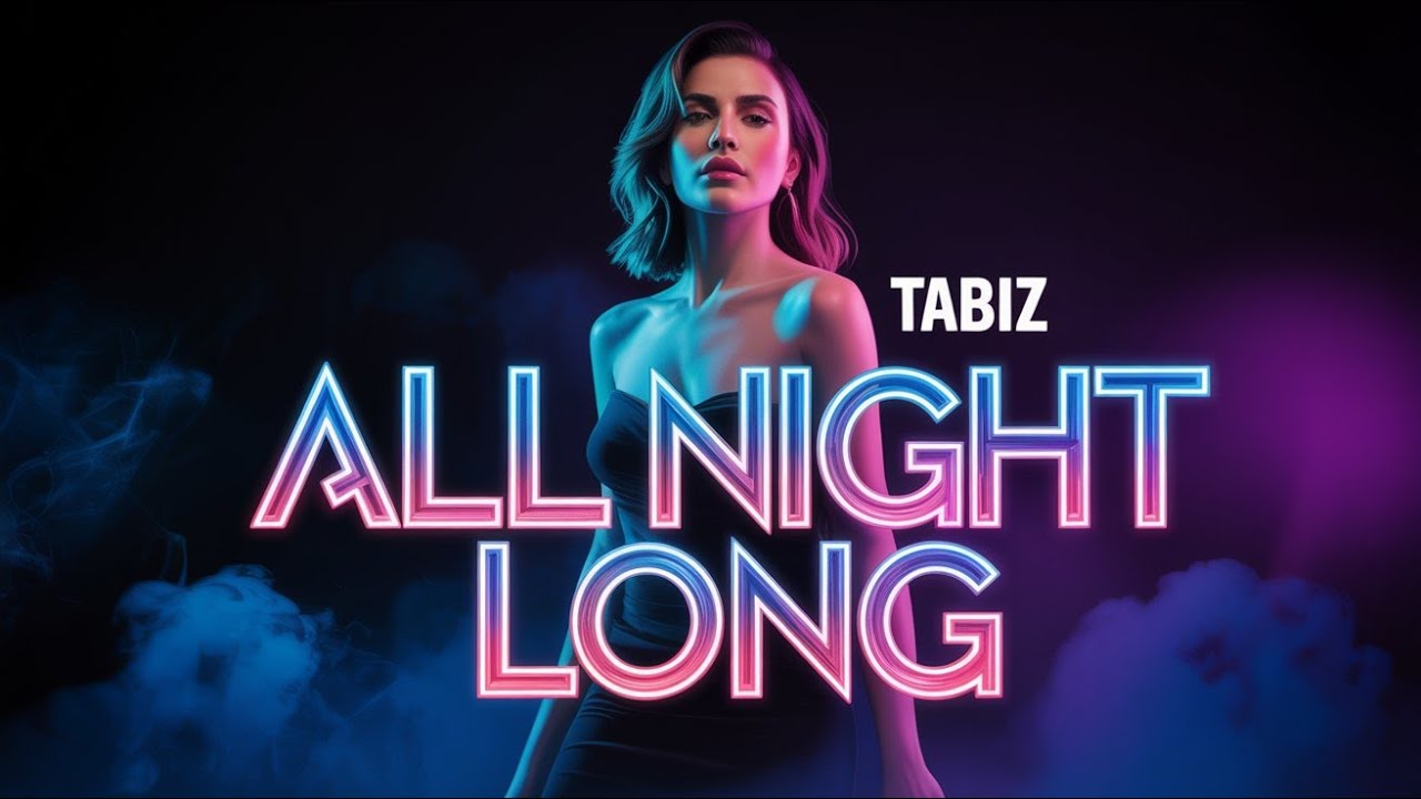All Night Long | TaBiz | EDM Banger | Qefiyat Records