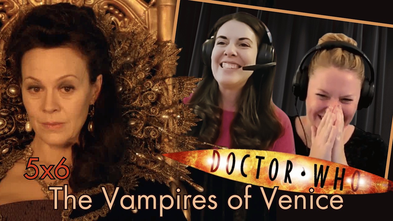 First Time Watching THE VAMPIRES OF VENICE | Doctor Who | 5x6