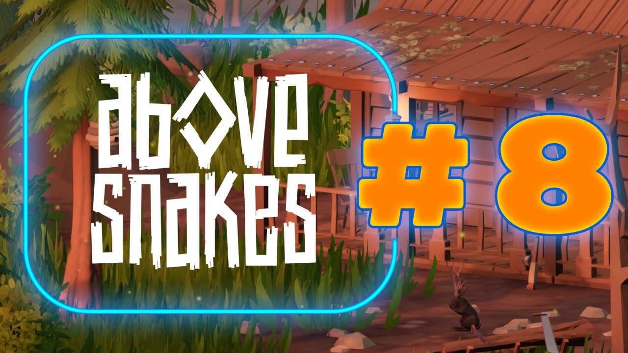 Новые сапоги! | Зимняя локация! | Постройка дома! | Above Snakes #8