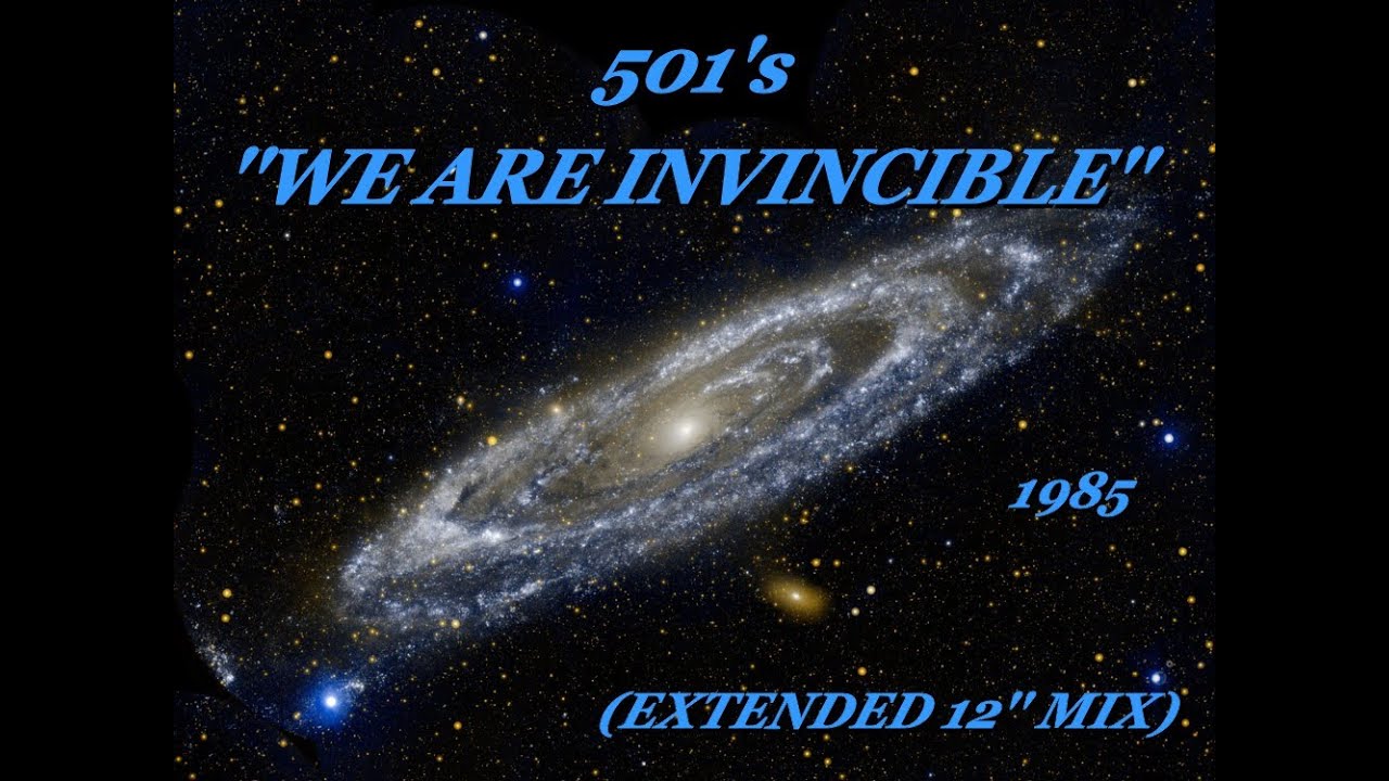 501's ''WE ARE INVINCIBLE'' (EXTENDED 12'' MIX)(1985)