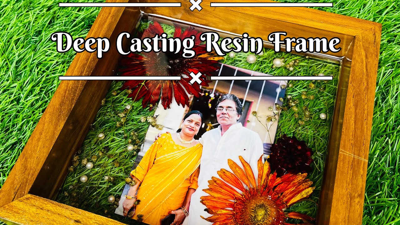 Deep Casting Resin Teak wood Frame || Easiest Explanation in Hindi |