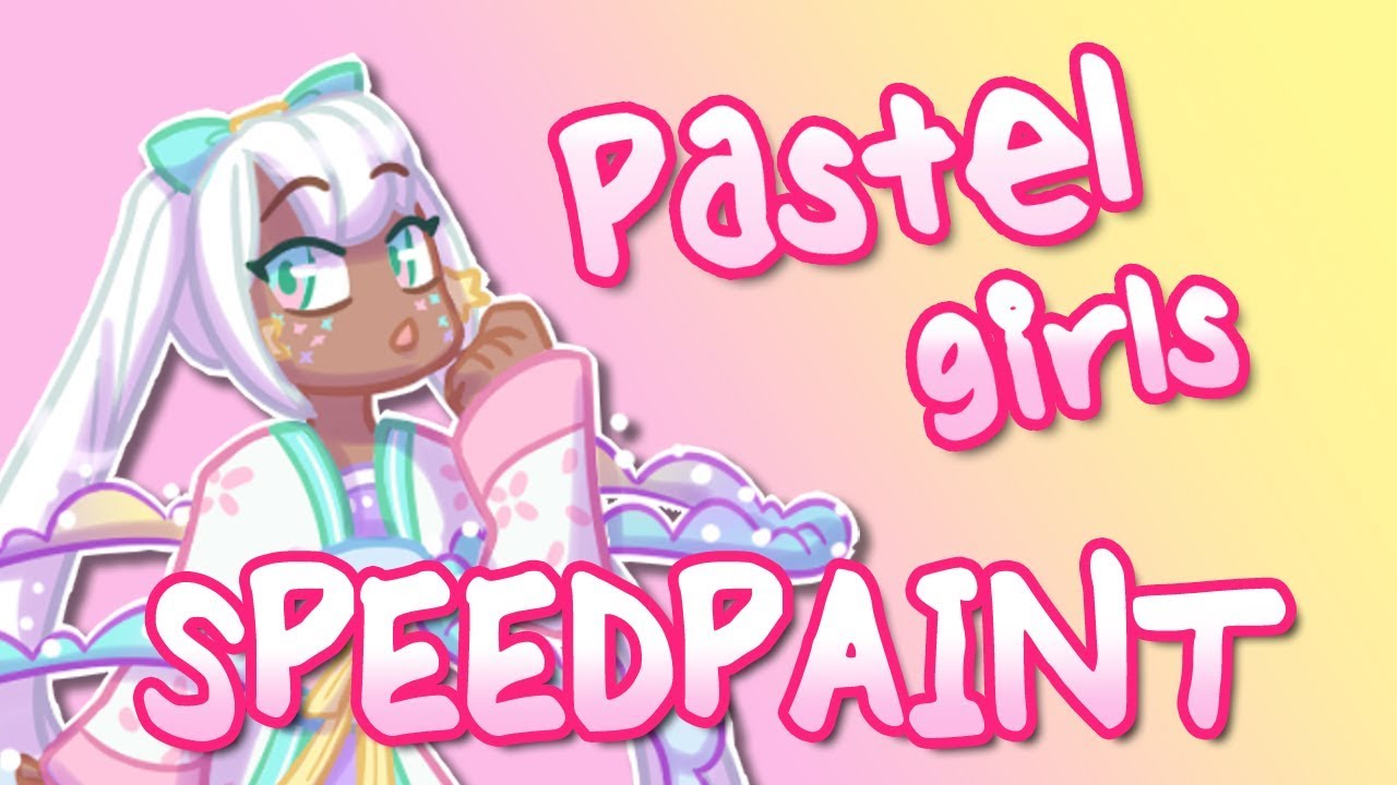 Pastel girls-Speedpaint