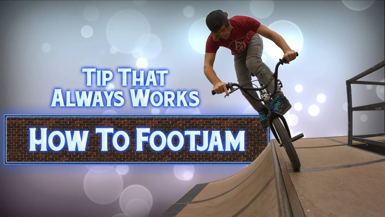 How To Footjam - Tip That Always Works (BMX)