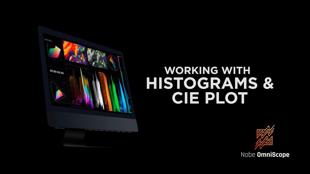 Nobe OmniScope Tutorial #04 - Histograms, CIE | timeinpixels.com