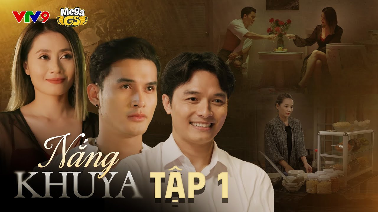NẮNG KHUYA - TẬP 1 | Phim Hay 2025 | N Q Trường Thịnh, Lê Minh Thành, Nhật Hạ, Thanh Hiền, Ma Ran Do