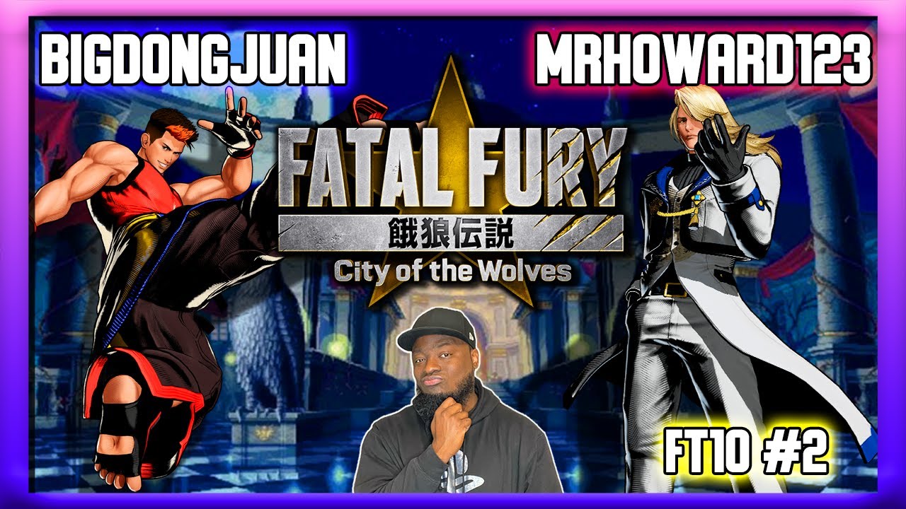 Fatal Fury COTW vs BigDongJuan FT10 #2