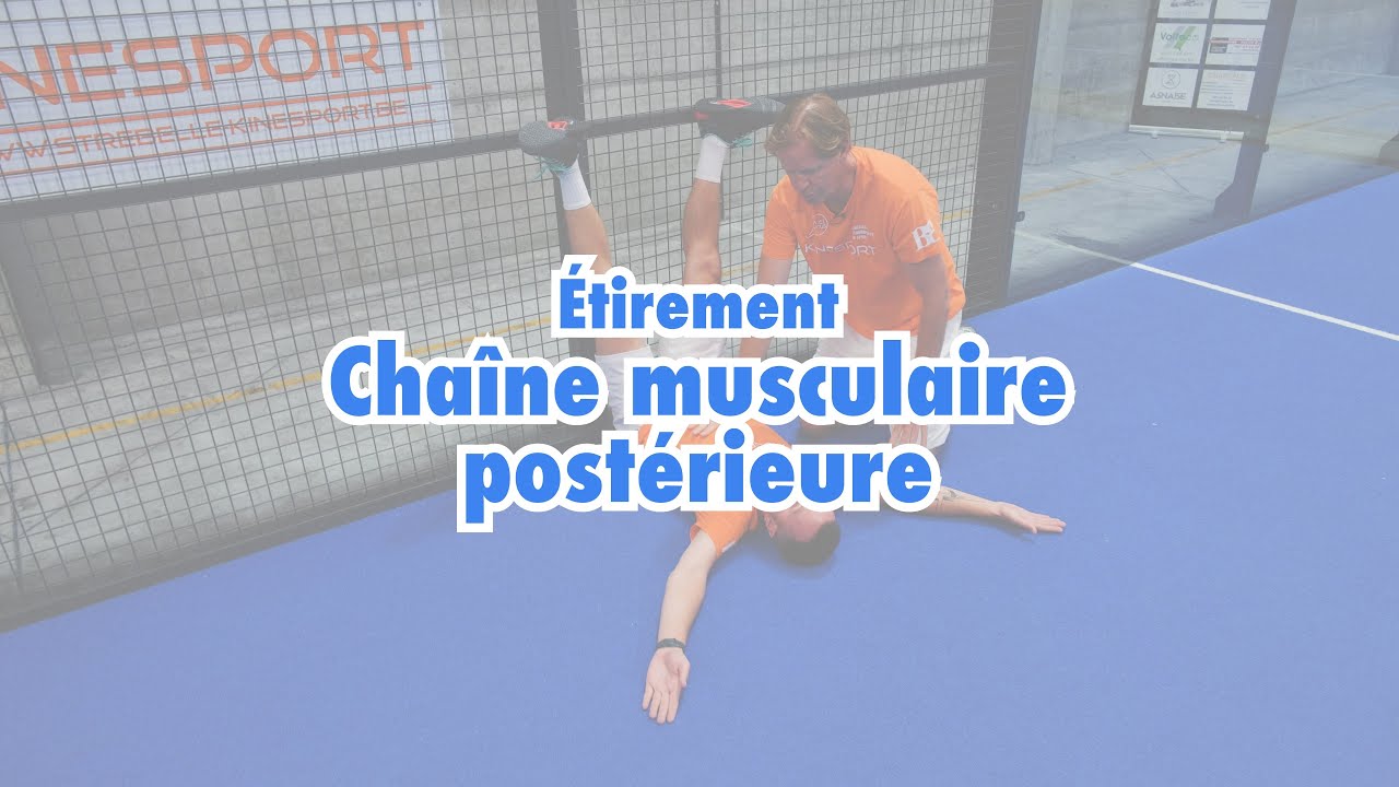 PRÉVENTION CONTRE LES BLESSURES AU PADEL - La chaine musculaire postérieure 🩹⛑️