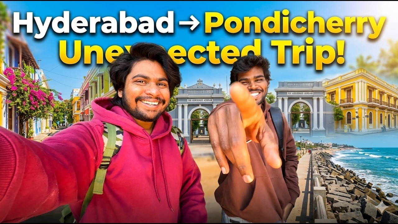 Hyderabad to Pondicherry: An Unexpected Journey! (Chennai & Chidambaram)