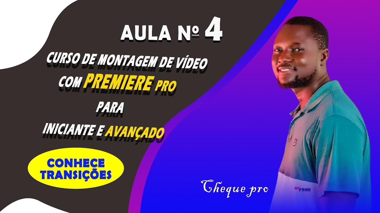 Aula N 4 TRANSIÇÃO no Adobe Premier Pro