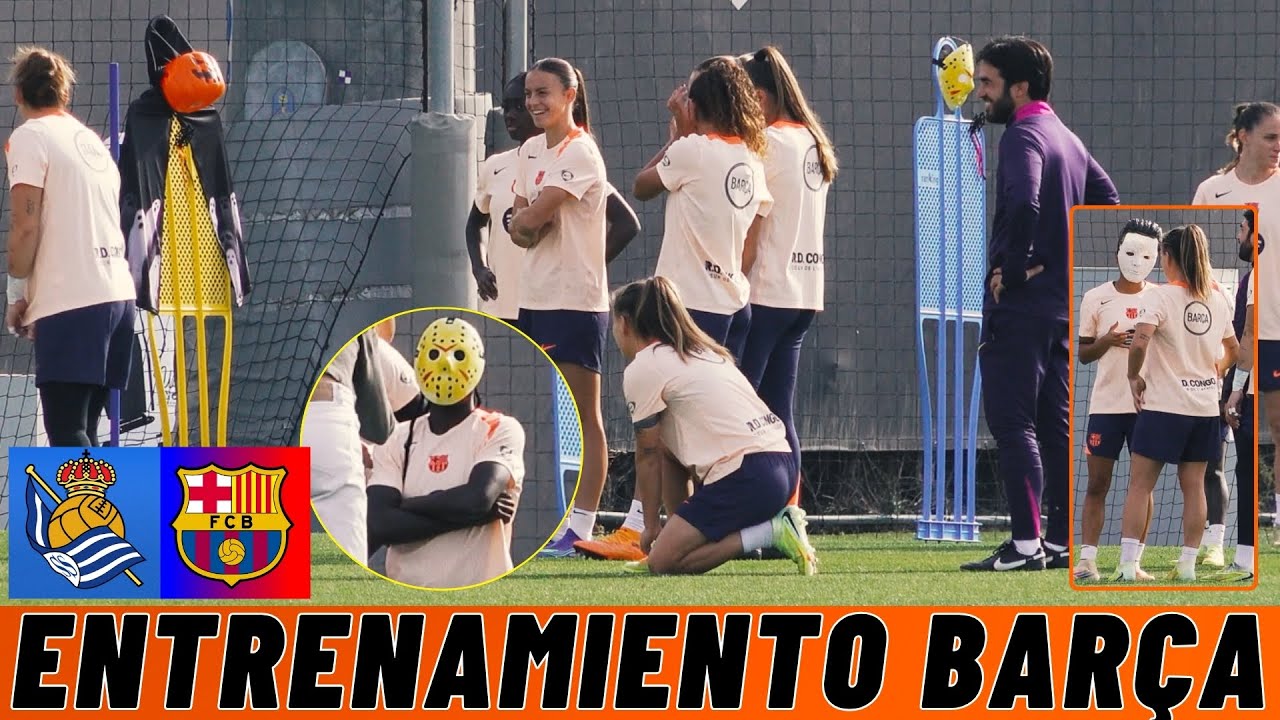 🎃 ESPELUZNANTE ENTRENAMIENTO del BARÇA 📽️ IMÁGENES en HD por NÚRIA CLAVERIA ⚽ Previo REAL SOCIEDAD