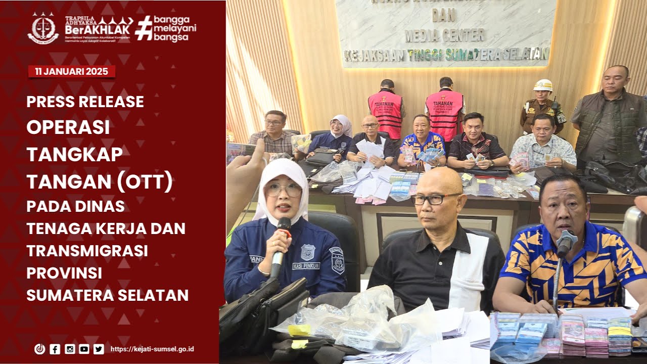 OPERASI TANGKAP TANGAN (OTT) KADISNAKERTRANS PROVINSI SUMATERA SELATAN