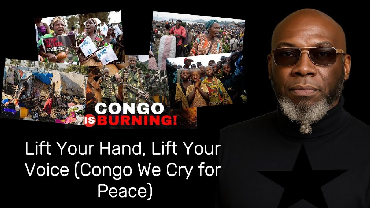 Lift Your Hand, Lift Your Voice (Congo We Cry for Peace)