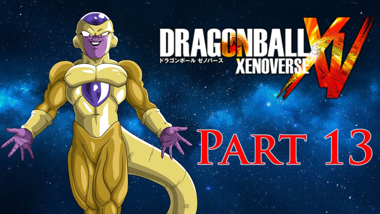 Lord Frieza Plays XenoVerse 13