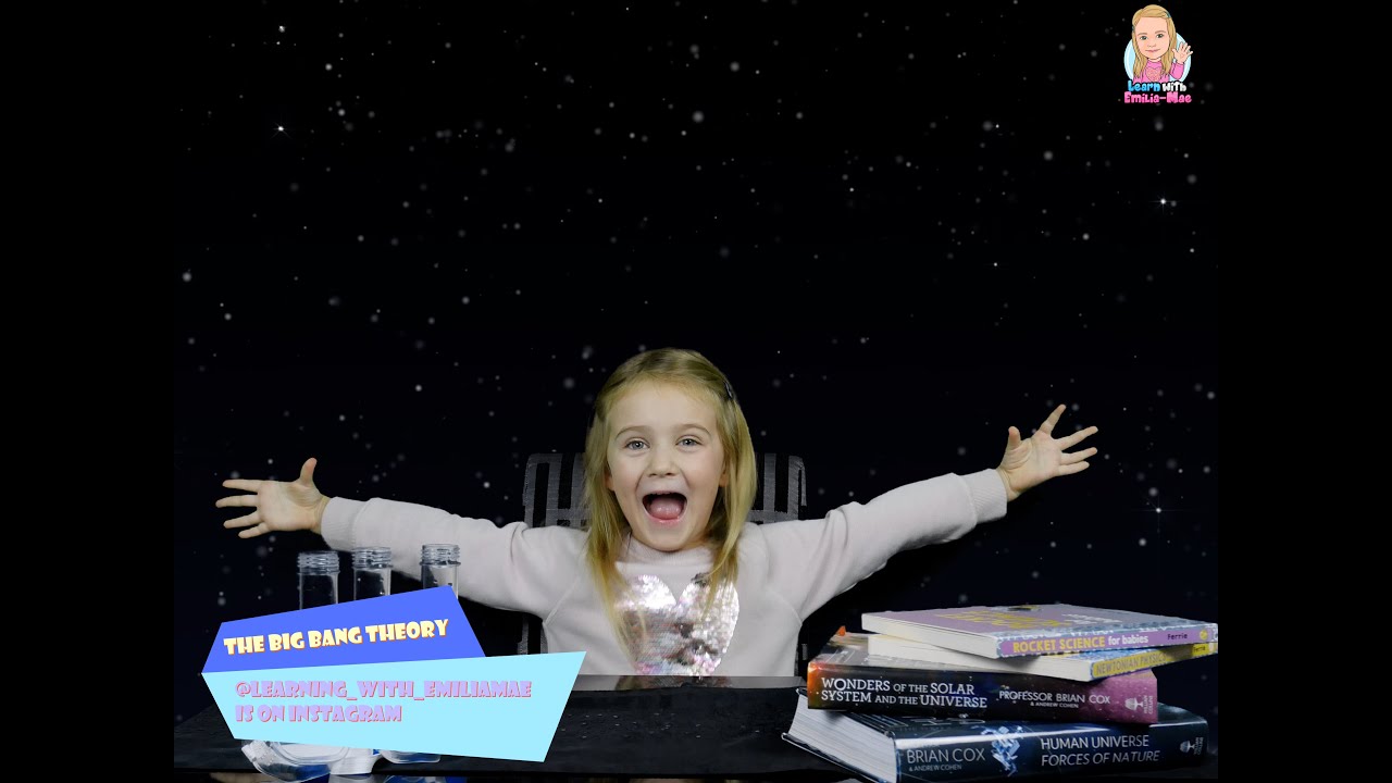 The Big Bang theory - Learn with Emilia-Mae