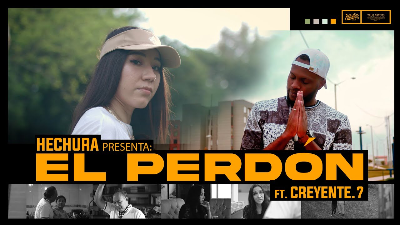 Hechura -  El Perd&oacute;n ft Creyente 7 (Video Oficial)