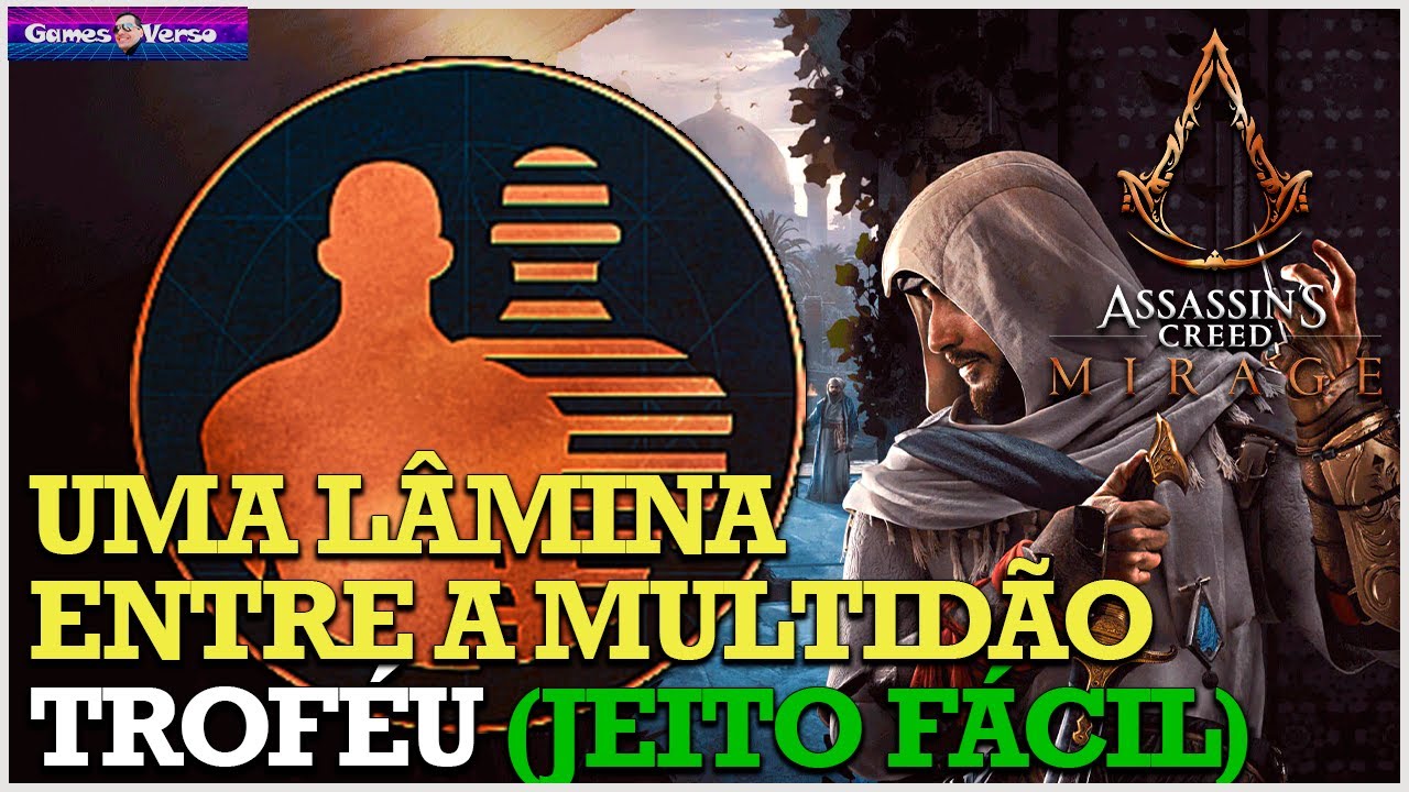 Troféu: Uma Lâmina entre a Multidão | Jeito Fácil  - Assassin's Creed Mirage