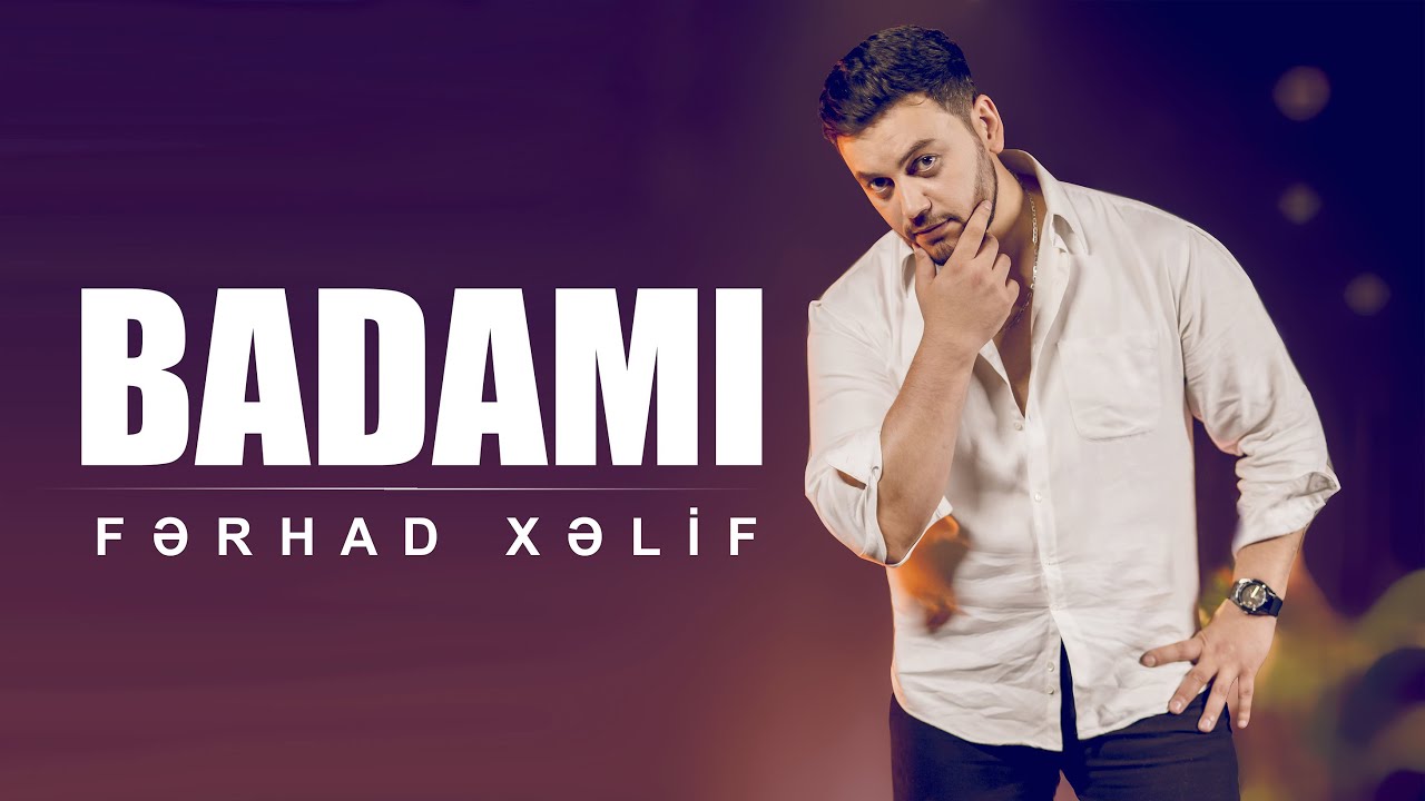 Ferhad Xelif &ndash; Badamı