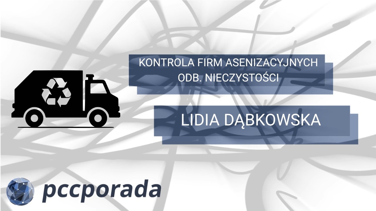 Zwiastun Szkolenia Online - Kontrola firm asenizacyjnych odb. nieczystości - 11.02.2026 r.